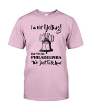 Load image into Gallery viewer, I&#39;m From Philadelphia T-Shirt Guys Tee