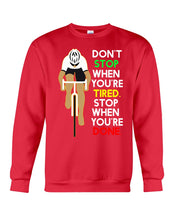 Load image into Gallery viewer, Cycling Don't Stop For Cyclist Sweatshirt