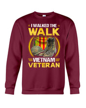 Load image into Gallery viewer, Walked The Walk Vietnam Veteran T-Shirt Sweatshirt