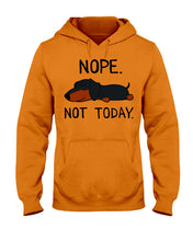 Load image into Gallery viewer, Nope Dachshund Not Today Hoodie