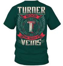 Load image into Gallery viewer, Turner Blood Runs Through Veins Black Quote Name T-Shirt Guys Tee