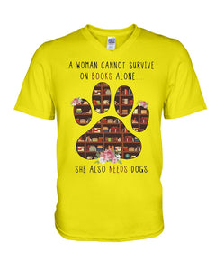 A Woman Cannot Survive On Books Alone T-Shirt Guys V-Neck