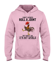 Load image into Gallery viewer, Chicken Roll A Joint Funny Quote T-Shirt For Friends Family Hoodie
