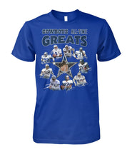 Load image into Gallery viewer, Dallas Cowboys Greats Gift For Fan T-Shirt Guys Tee
