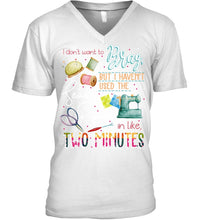 Load image into Gallery viewer, Brag Sean Ripper In Two Minutes Funny T-Shirt Guys V-Neck