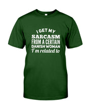 Load image into Gallery viewer, Danish Sarcasm Inherited Women Guys Tee