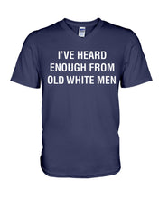 Load image into Gallery viewer, Old White Men Black Quote T-Shirt Guys V-Neck