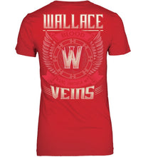 Load image into Gallery viewer, Wallace Blood Runs Through Veins Black Quote Name T-Shirt Ladies V-Neck