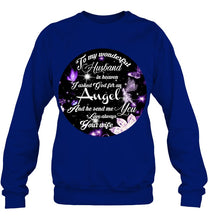 Load image into Gallery viewer, To My Husband In Heaven Gift For Widow Sweatshirt