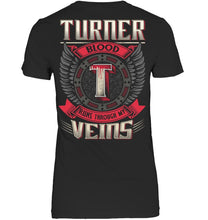 Load image into Gallery viewer, Turner Blood Runs Through Veins Black Quote Name T-Shirt Ladies V-Neck