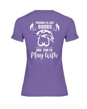 Load image into Gallery viewer, Funny Quote For Fishing Lovers T-Shirt Ladies Tee