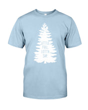 Load image into Gallery viewer, Little Full Lotta Sap Christmas Tree Gift For Friends Shirt Guys Tee