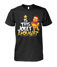 Load image into Gallery viewer, Winnie The Pooh Jolly Enough Funny Christmas Gift T-Shirt Unisex Long Sleeve