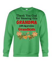 Load image into Gallery viewer, Blessing My Grandma Christmas Gift For Family Sweatshirt