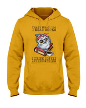 Load image into Gallery viewer, Cute Owl Read Books And Drink Coffee Funny T-Shirt Hoodie