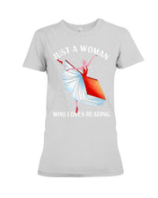 Load image into Gallery viewer, Just A Woman Loves Dancing And Reading Books Ladies Tee
