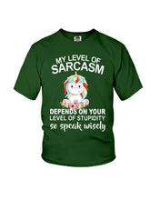 Load image into Gallery viewer, Unicorn Sarcasm Speak Wisely Funny Quote Youth Tee