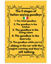 Load image into Gallery viewer, Italian Say Goodbye Funny Tee Vertical Poster