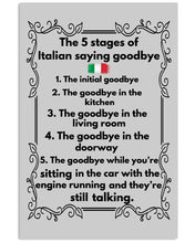 Load image into Gallery viewer, Italian Say Goodbye Funny Tee Vertical Poster