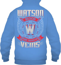 Load image into Gallery viewer, Watson Blood Runs Through Veins Black Quote Name T-Shirt Hoodie