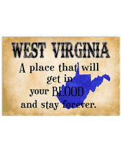 Load image into Gallery viewer, West Virginia A Place That Will Get In Your Blood Horizontal Poster