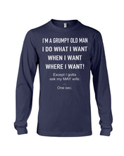 Load image into Gallery viewer, Grumpy Old Man May Wife Black Quote T-Shirt Unisex Long Sleeve