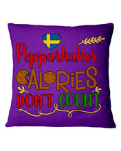 Load image into Gallery viewer, Pepparkakor Calories Don't Count Pillow Cover
