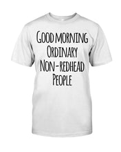 Load image into Gallery viewer, Redhead Good Morning White Mug Guys Tee