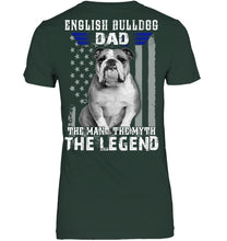 Load image into Gallery viewer, English Bulldog  - The Man - The Myth - The Legend Black T-Shirt Ladies Tee