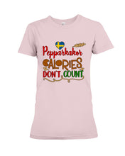 Load image into Gallery viewer, Pepparkakor Calories Don&#39;t Count Ladies Tee