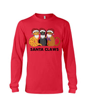 Load image into Gallery viewer, Santa Claws Funny Gift Christmas Gift For Cat Lovers Unisex Long Sleeve