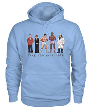 Load image into Gallery viewer, Take Your Back 1976 Hoodie