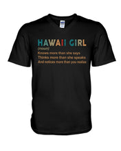 Load image into Gallery viewer, Hawaii Girl Knows More Than She Says Funny T-Shirt Guys V-Neck