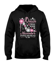 Load image into Gallery viewer, Happy Birthdat To November Queen T-Shirt Hoodie