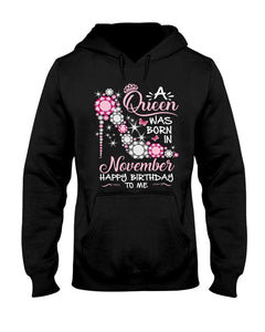 Happy Birthdat To November Queen T-Shirt Hoodie