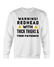 Load image into Gallery viewer, Warning Redhead With Thick Thighs Quote Mug Sweatshirt
