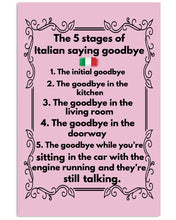 Load image into Gallery viewer, Italian Say Goodbye Funny Tee Vertical Poster
