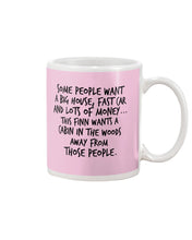 Load image into Gallery viewer, Finn Wants A Cabin In The Woods Away From Those People Mug