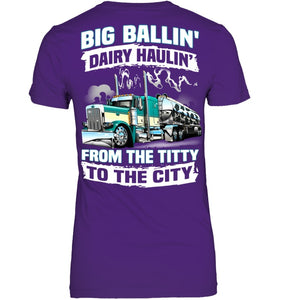 Big Balling Dairy Hauling Gift For Trucker T-Shirt Ladies V-Neck