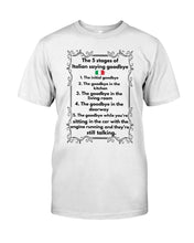 Load image into Gallery viewer, Italian Say Goodbye Funny Tee Guys Tee
