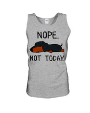 Load image into Gallery viewer, Nope Dachshund Not Today Unisex Tank Top