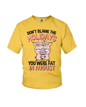 Load image into Gallery viewer, Funny Fat Pig Quote Custom T-Shirt For Friends Family Youth Tee