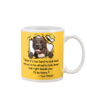 Load image into Gallery viewer, Pitbull I'll Be There Gift For Dog Lovers T-Shirt Mug