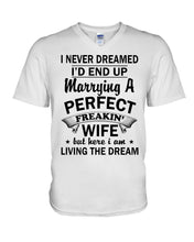 Load image into Gallery viewer, Marry A Perfect Wife Amazing Shirt For Husband And Wife Family Tee Guys V-Neck