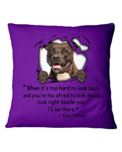 Load image into Gallery viewer, Pitbull I'll Be There Gift For Dog Lovers T-Shirt Pillow Cover