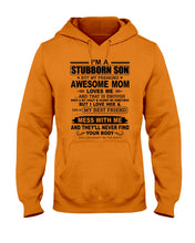 Load image into Gallery viewer, Stubborn Son Loves His Awesome Mom Family Gift T-Shirt Hoodie