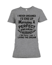 Load image into Gallery viewer, I Marry A Freaking Awesome Husband Gift For Wife T-Shirt Ladies Tee