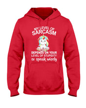 Load image into Gallery viewer, Unicorn Sarcasm Speak Wisely Funny Quote Hoodie