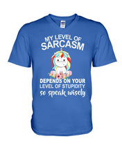 Load image into Gallery viewer, Unicorn Sarcasm Speak Wisely Funny Quote Guys V-Neck
