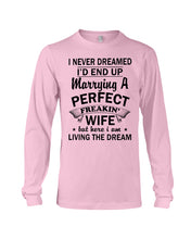 Load image into Gallery viewer, Marry A Perfect Wife Amazing Shirt For Husband And Wife Family Tee Unisex Long Sleeve